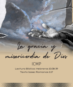 la gracia y misericordia de dios